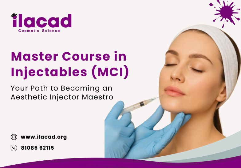 Master Course in Injectables (MCI)